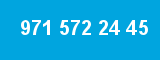 971 572 24 45